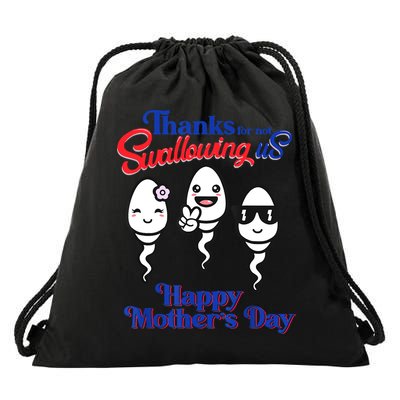 Thanks For Not Swallowing Us Happy Mother's Day Father's Day Drawstring Bag