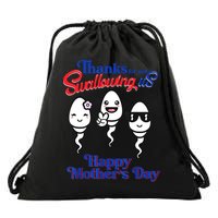 Thanks For Not Swallowing Us Happy Mother's Day Father's Day Drawstring Bag