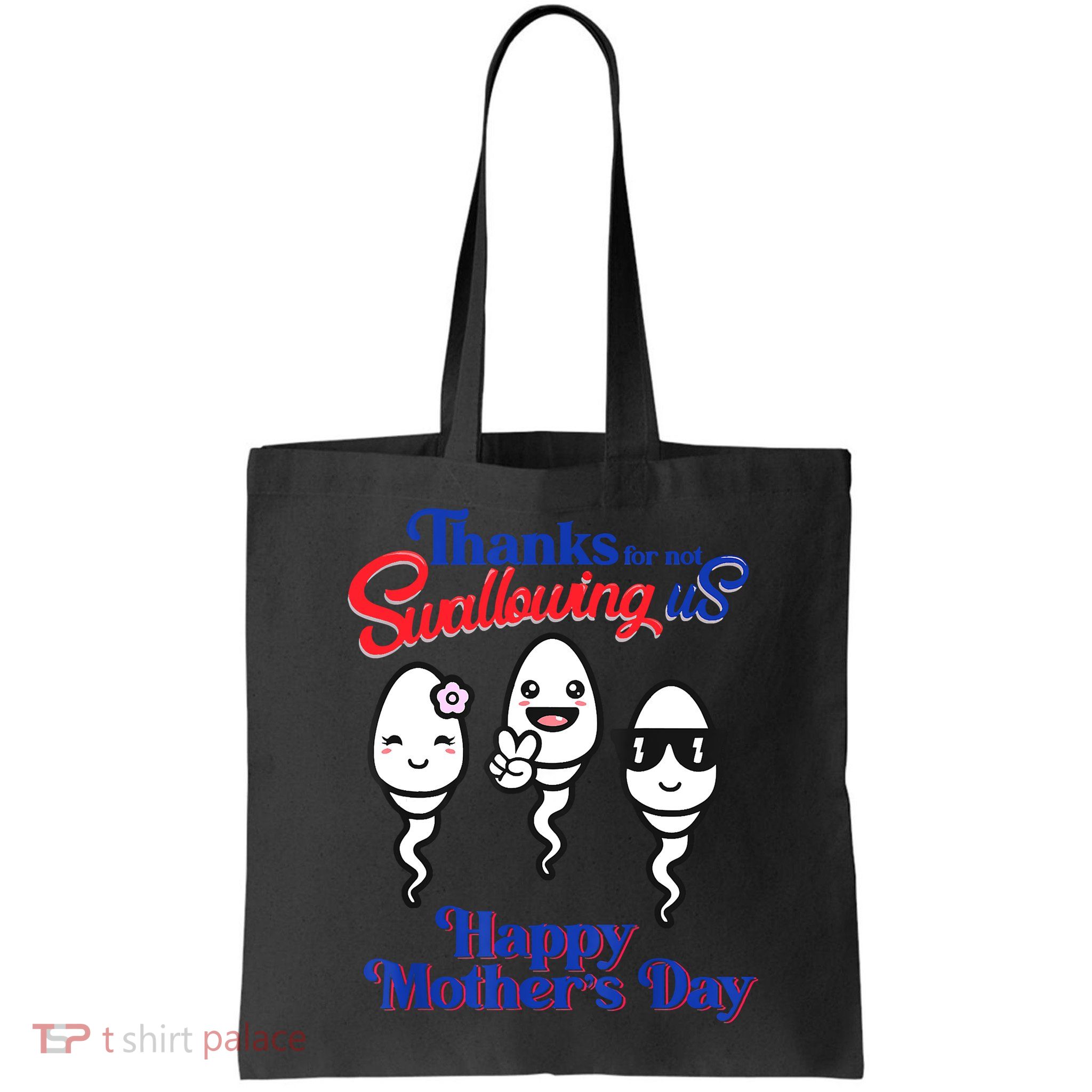 Thanks For Not Swallowing Us Happy Mother's Day Father's Day Bag