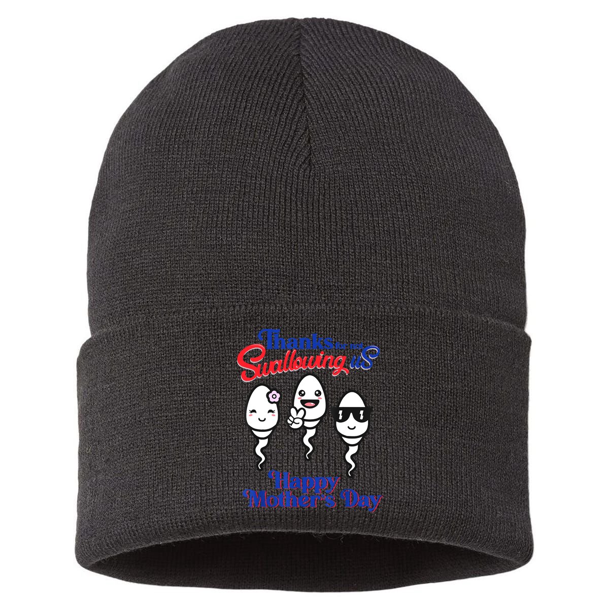 Thanks For Not Swallowing Us Happy Mother's Day Father's Day Sustainable Knit Beanie