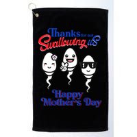 Thanks For Not Swallowing Us Happy Mother's Day Father's Day Golf Towel