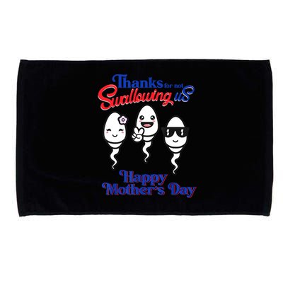 Thanks For Not Swallowing Us Happy Mother's Day Father's Day Microfiber Hand Towel