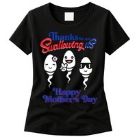 Thanks For Not Swallowing Us Happy Mother's Day Father's Day Womens T-Shirt
