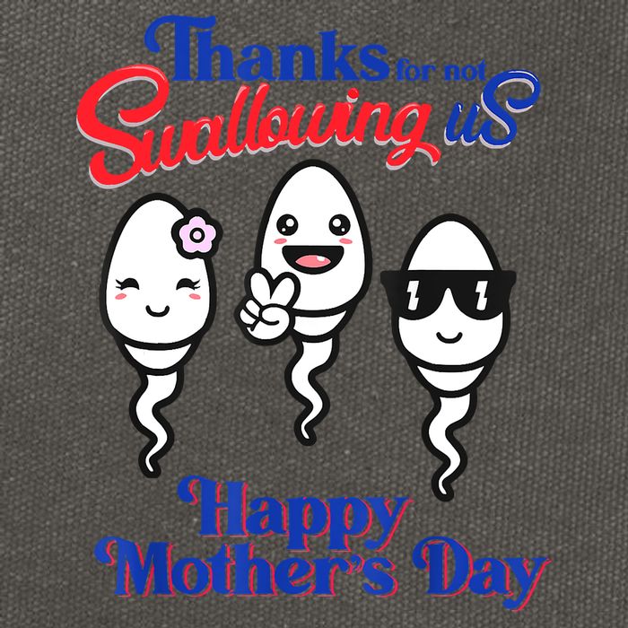 Thanks For Not Swallowing Us Happy Mother's Day Father's Day Cotton Canvas Backpack