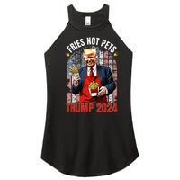 Trump Fries Not Pets 2024 Makes Fries Great Again Funny Don Women's Perfect Tri Rocker Tank