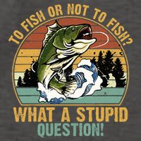 To Fish Or Not To Fish What A Stupid Question! Vector Backpack