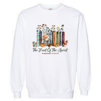 The Fruit Of The Spirit Bible Verse Floral Books Christian Garment-Dyed Sweatshirt