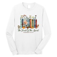 The Fruit Of The Spirit Bible Verse Floral Books Christian Long Sleeve Shirt