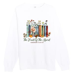 The Fruit Of The Spirit Bible Verse Floral Books Christian Premium Crewneck Sweatshirt