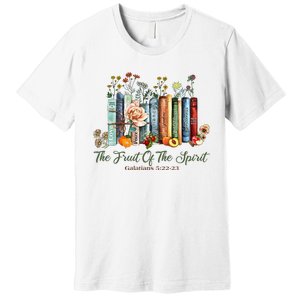 The Fruit Of The Spirit Bible Verse Floral Books Christian Premium T-Shirt