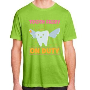 Tooth Fairy On Duty Tooth Fairy Costume Dentist Hygienist Cute Gift Adult ChromaSoft Performance T-Shirt