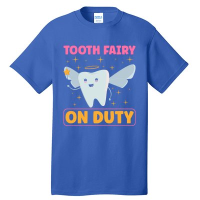 Tooth Fairy On Duty Tooth Fairy Costume Dentist Hygienist Cute Gift Tall T-Shirt