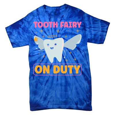 Tooth Fairy On Duty Tooth Fairy Costume Dentist Hygienist Cute Gift Tie-Dye T-Shirt