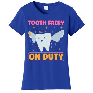 Tooth Fairy On Duty Tooth Fairy Costume Dentist Hygienist Cute Gift Women's T-Shirt