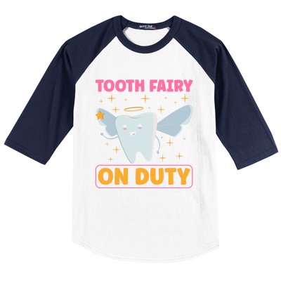 Tooth Fairy On Duty Tooth Fairy Costume Dentist Hygienist Cute Gift Baseball Sleeve Shirt