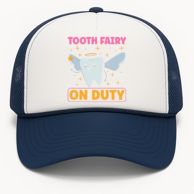 Tooth Fairy On Duty Tooth Fairy Costume Dentist Hygienist Cute Gift Trucker Hat