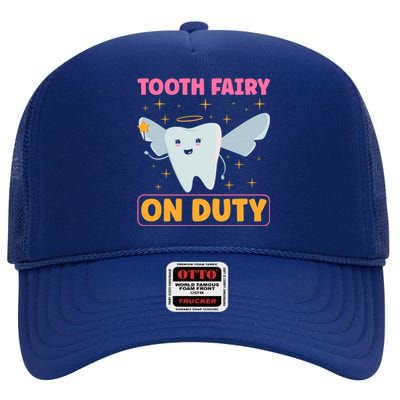 Tooth Fairy On Duty Tooth Fairy Costume Dentist Hygienist Cute Gift High Crown Mesh Back Trucker Hat