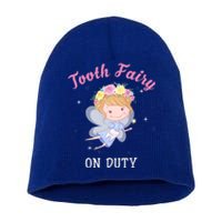 Tooth Fairy On Duty Cute Tooth Fairy Dental Costume Cool Gift Short Acrylic Beanie