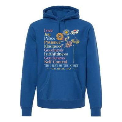 The Fruit Of The Spirit Galatians Christian Cross Jesus 5 22 Premium Hoodie