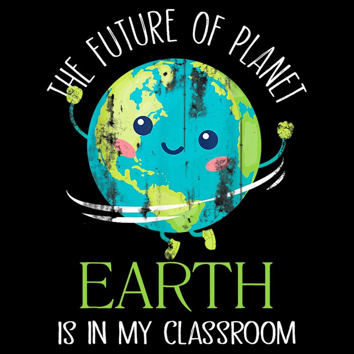 The Future Of Planet Earth Is In My Classroom Teacher Impact Tech Backpack