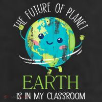 The Future Of Planet Earth Is In My Classroom Teacher Adult Drive Performance Visor