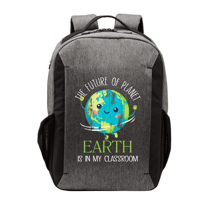 The Future Of Planet Earth Is In My Classroom Teacher Vector Backpack