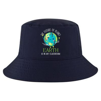 The Future Of Planet Earth Is In My Classroom Teacher Cool Comfort Performance Bucket Hat