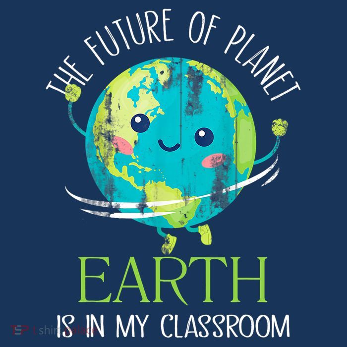 The Future Of Planet Earth Is In My Classroom Teacher Magnet