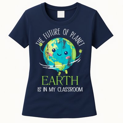 The Future Of Planet Earth Is In My Classroom Teacher Womens T-Shirt