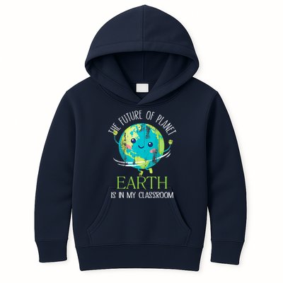 The Future Of Planet Earth Is In My Classroom Teacher Kids Hoodie