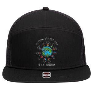 The Future Of Planet Earth Is In My Classroom Teacher 7 Panel Mesh Trucker Snapback Hat