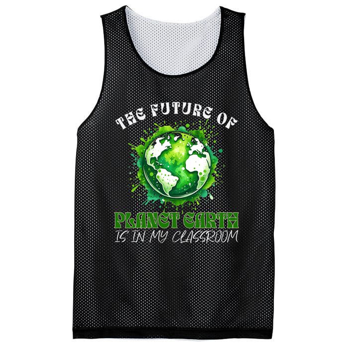 The Future Of Planet Earth Is In My Classroom 2024 Earth Day Mesh Reversible Basketball Jersey Tank