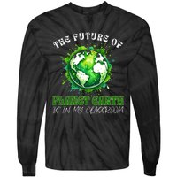 The Future Of Planet Earth Is In My Classroom 2024 Earth Day Tie-Dye Long Sleeve Shirt