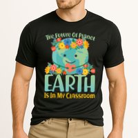 The Future Of Plant Earth Is In My Classroom Performance Shirt