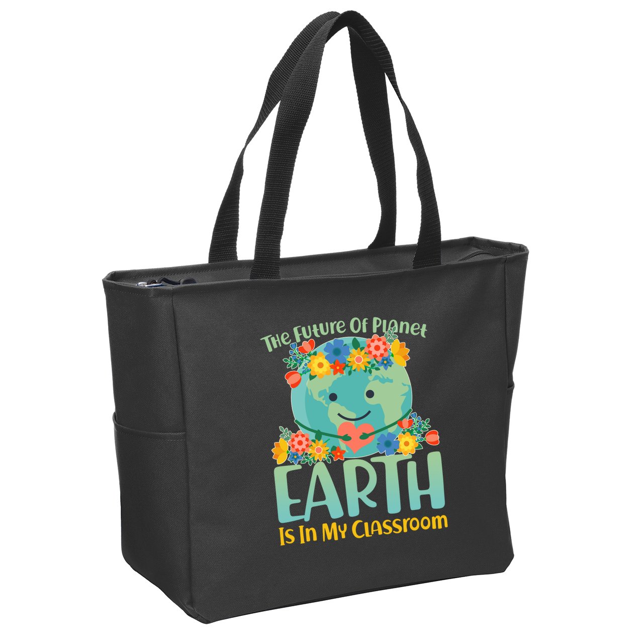 The Future Of Plant Earth Is In My Classroom Zip Tote Bag