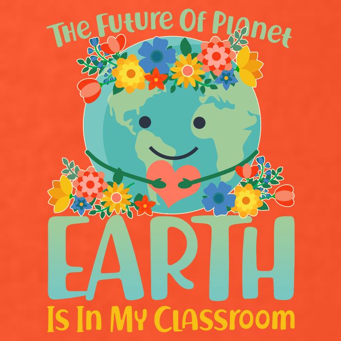 The Future Of Plant Earth Is In My Classroom T-Shirt