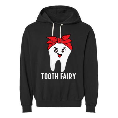 Tooth Fairy Oral Hygienist Dental Assistant Dentist Garment-Dyed Fleece Hoodie