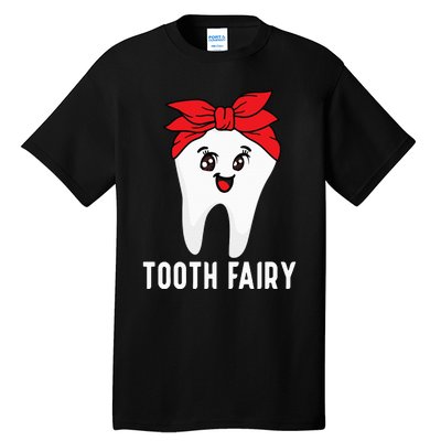 Tooth Fairy Oral Hygienist Dental Assistant Dentist Tall T-Shirt