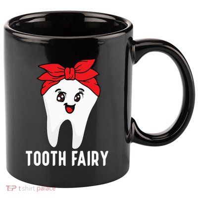 Tooth Fairy Oral Hygienist Dental Assistant Dentist 11oz C Handle Ceramic Mug