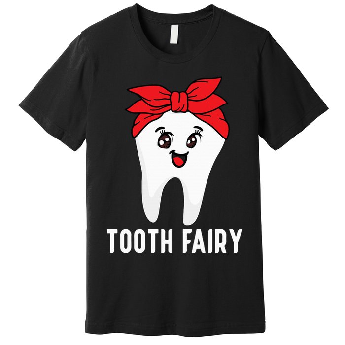 Tooth Fairy Oral Hygienist Dental Assistant Dentist Premium T-Shirt