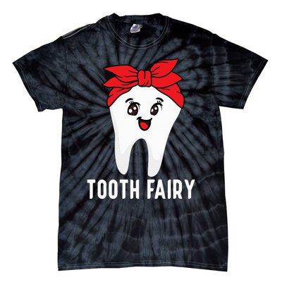 Tooth Fairy Oral Hygienist Dental Assistant Dentist Tie-Dye T-Shirt