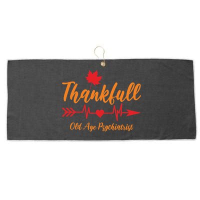 Thanksgiving Fall Old Age Psychiatrist Oap Doctor Thankful Meaningful Gift Large Microfiber Waffle Golf Towel