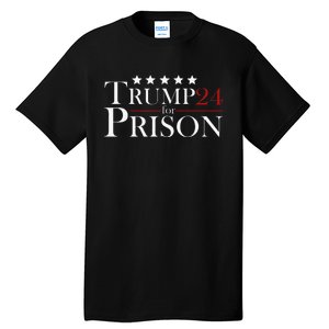 Trump For Prison 2024 Support Trump 4th Of July Tall T-Shirt