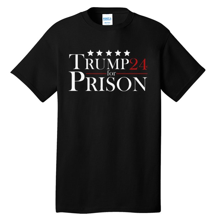 Trump For Prison 2024 Support Trump 4th Of July Tall T-Shirt