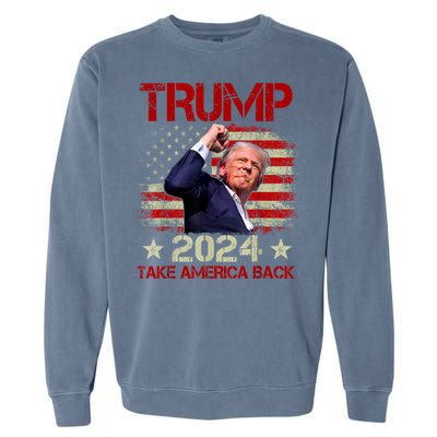 Trump Fist Pump Shot At Trump 2024 Trump Survives Rally Garment-Dyed Sweatshirt