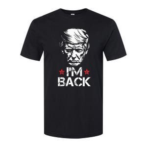 Trump For President 2024 Trump Won Trump IM Back Softstyle CVC T-Shirt