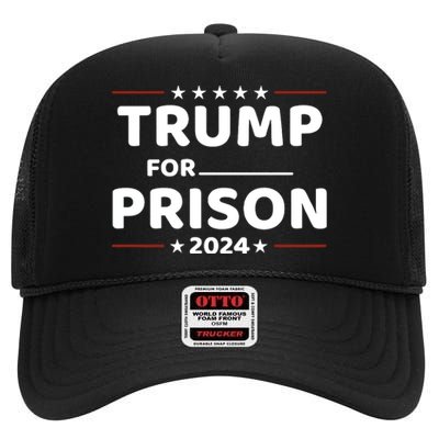 Trump For Prison 2024 Funny Politics High Crown Mesh Back Trucker Hat