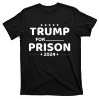 Trump For Prison 2024 Funny Politics T-Shirt