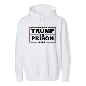 Trump For Prison 2024 Support Trump 4th Of July Garment-Dyed Fleece Hoodie