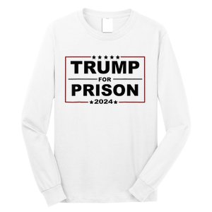 Trump For Prison 2024 Support Trump 4th Of July Long Sleeve Shirt